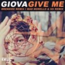 Giova - Give Me (Mad Morello & Igi Remix)
