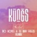 Kungs vs. Cookin\' On 3 Burners - This Girl (No Hopes & DJ Max Freeze Remix)