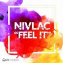 Nivlac - Feel It (Kydus Remix)