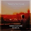 Reflekt - Need To Feel Loved