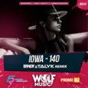 IOWA - 140 (Bandy & Talyk Radio Remix)