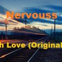 Nervouss - Trough Love