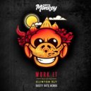Dirt Monkey feat. Clinton Sly - Work It