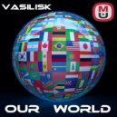 Basilisk - Our World