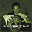 DJ Act & DJ Mani - Il Mondo e Mio (Original Mix)