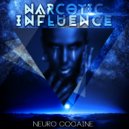 Narcotic Influence - PSICOSE (Original Mix)
