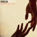 Smokeless Soul - Don't Let Go