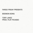 Tory Lanez - Bodmon Song (Prod. by Play Picasso)
