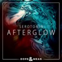Serotonin - Afterglow