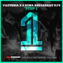 Vazteria X & Zona Breakbeat DJ's - Step 1