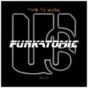 Funkatomic Ft. Caccini - Time to Work (Andy Tee & Caccini Mix)