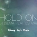 Stisema Ft. Es May - Hold On