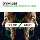 Dymium - Adrenaline