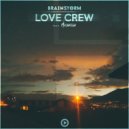 Brainstorm & Micaella - Love Crew (feat. Micaella)