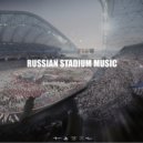 Hypebeast & DJ Trendsetter - Russian Stadium Music