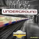 Teddy Beat - Undeground