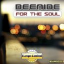 Deenide - For the Soul