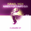 Israel Vich - Closure (Nando Fortunato Edit 2016)