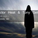 Victor Heat & Tony Getz - Look Out