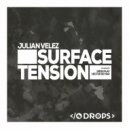 Julian Velez - Surface Tension