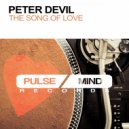 Peter Devil - The Song Of Love