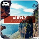 Alien-Z - Shambala (Original Mix)
