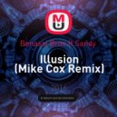 Benassi Bros feat. Sandy - Illusion