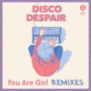 Disco Despair feat. Jeremey David & Jeremey Zimmerman - You Are Girl (Smok Remix)