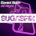Daniel Slam - All Night (Animus Volt Remix)