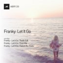 Franky - Let It Go (Future Re-Think)