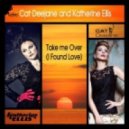 Cat Deejane & Katherine Ellis - Take Me Over (I Found Love) (Sasha Vector Remix)