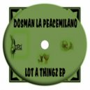 Dosman La Peacemilano - Think Outside The Box (Main Mix)