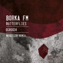 Borka FM - Butterflies (Mr.Killen Remix)