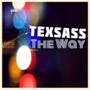 Texsass - The Way