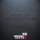 Dickslap - Die Hard (Original mix)