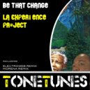 LA Experience Project - Be That Change