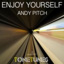 Andy Pitch - Enjoy Yourself