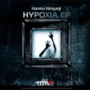 Homma Honganji - Hypoxia