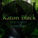 Katon Black - Forest Emergence (Original Mix)