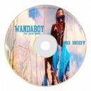 Wanda Boy & Blaq Tronic - Nobody (feat. Blaq Tronic)