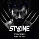 Mr. V, Styline - Pump The Bass
