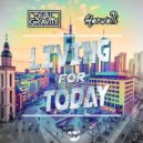 Dual Gravity & Herwelli - Living For Today (Original Mix)