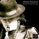 Dil Evans & Dave Mc Laud - Deep Flavour