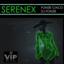 Fonzie Ciaco & Dj Fonzie - Serenex