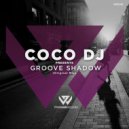 Coco Dj - Groove Shadow