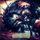 Neoh & Super Rush - War Machines