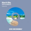 Kiyoi & Eky - Summerland (Original Mix)