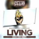 Bakermat feat. Alex Clare - Living