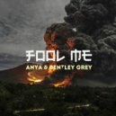 Anya - Fool Me