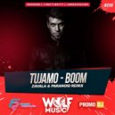 Tujamo - Boom